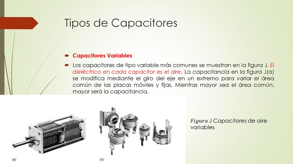 Tipos de Capacitores Capacitores Variables