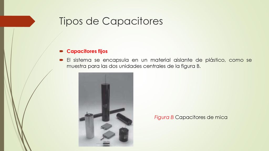 Tipos de Capacitores Capacitores fijos