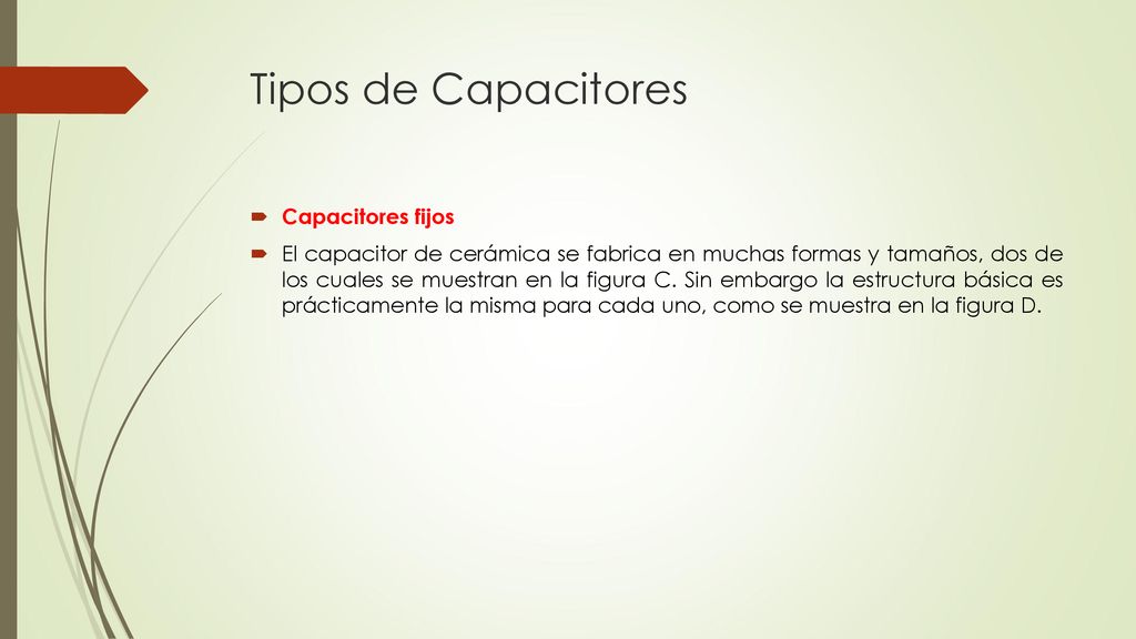 Tipos de Capacitores Capacitores fijos