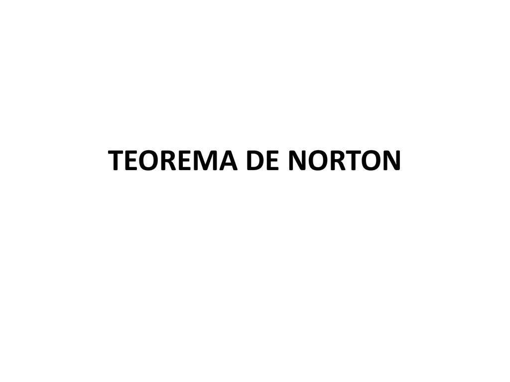 TEOREMA DE NORTON