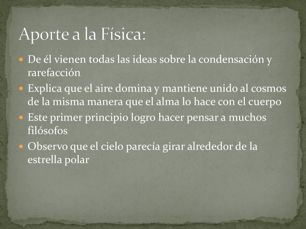 Aporte a la Física: De él vienen todas las ideas sobre la condensación y rarefacción.