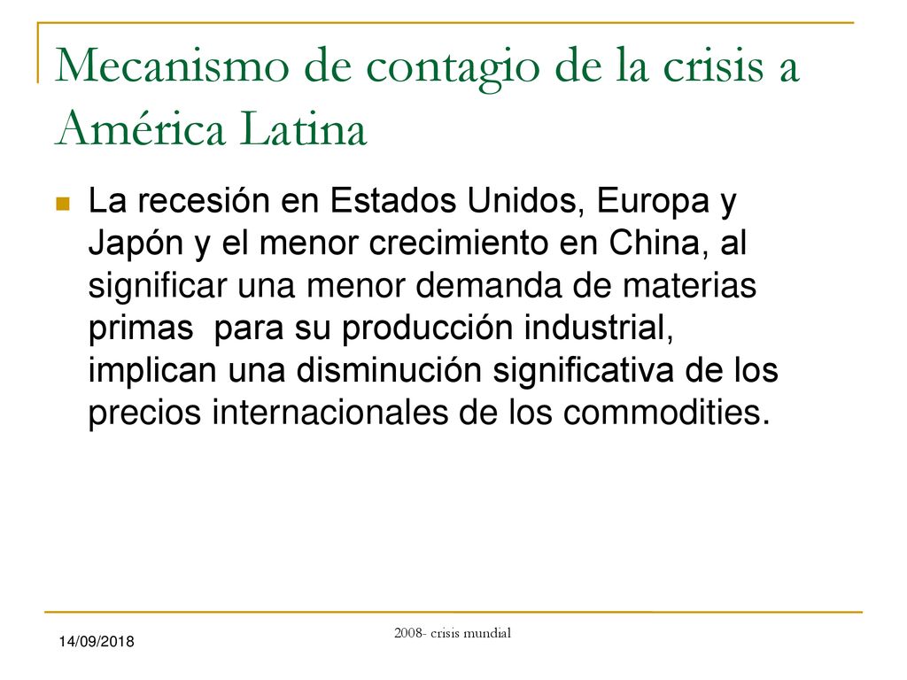 Mecanismo de contagio de la crisis a América Latina