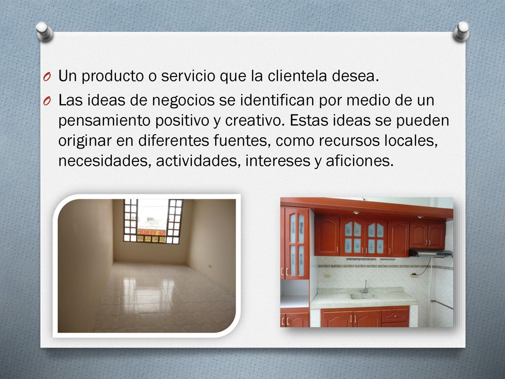 Un producto o servicio que la clientela desea.