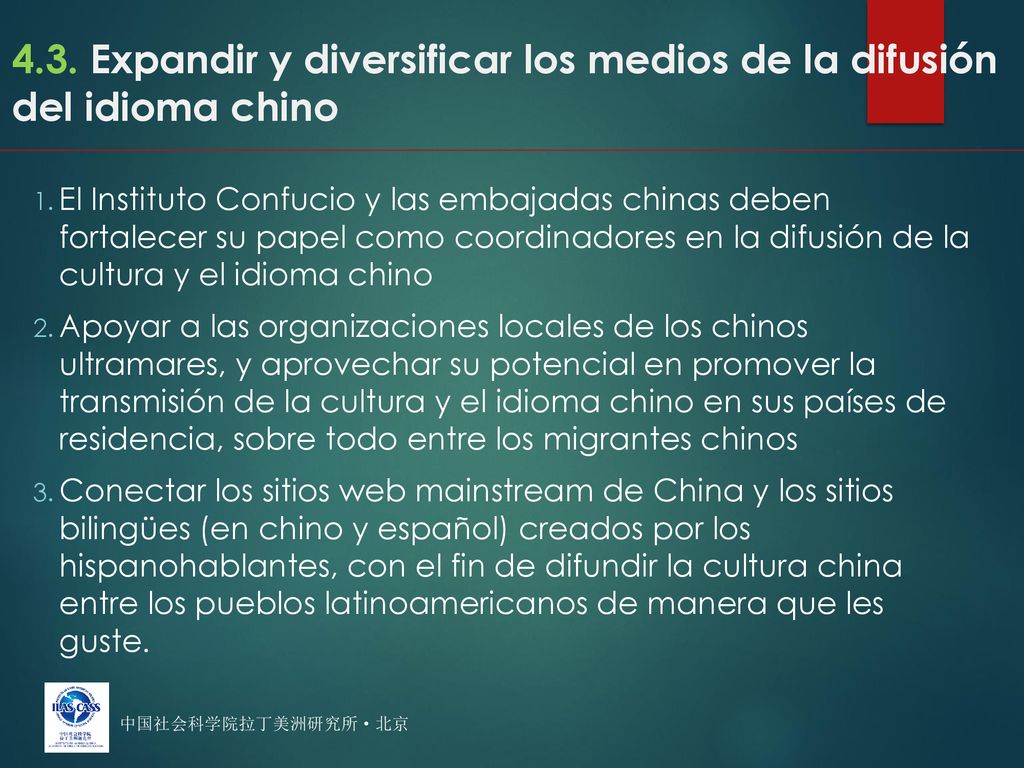 4.3. Expandir y diversificar los medios de la difusión del idioma chino