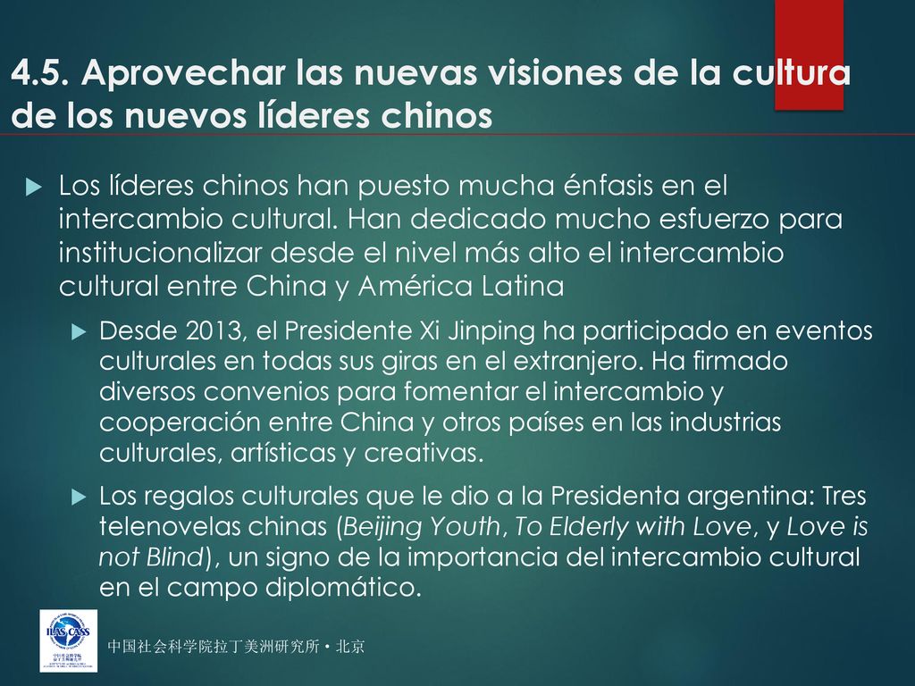 4.5. Aprovechar las nuevas visiones de la cultura de los nuevos líderes chinos