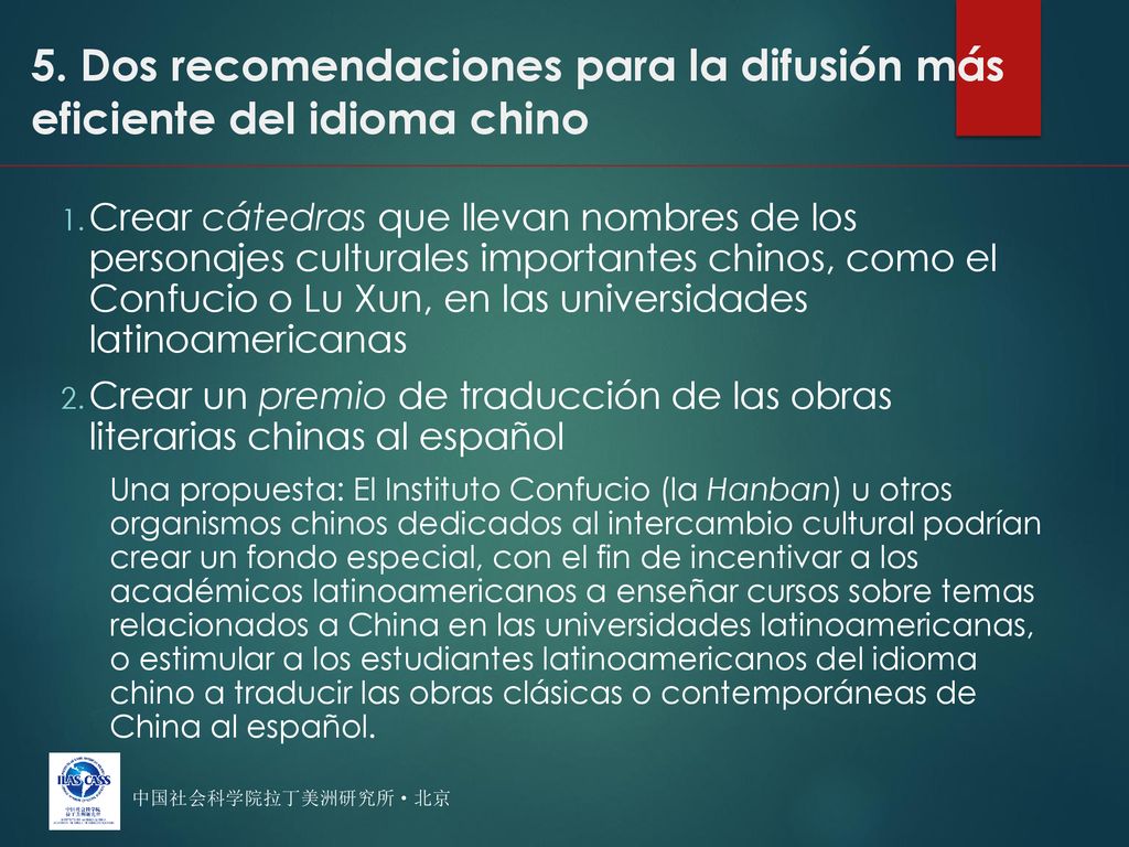 5. Dos recomendaciones para la difusión más eficiente del idioma chino