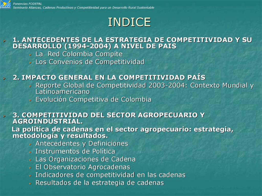 Ponencias FODEPAL Seminario Alianzas, Cadenas Productivas y Competitividad para un Desarrollo Rural Sustentable.