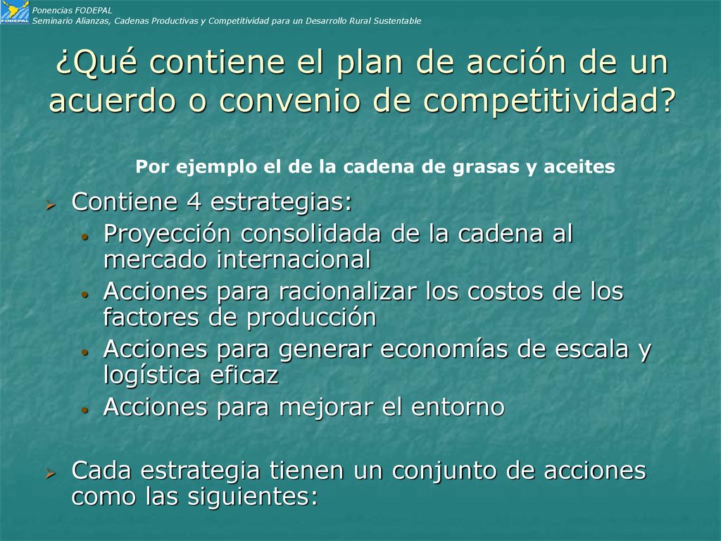 Ponencias FODEPAL Seminario Alianzas, Cadenas Productivas y Competitividad para un Desarrollo Rural Sustentable.