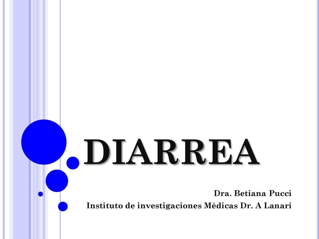 Dra. Betiana Pucci Instituto de investigaciones Médicas Dr. A Lanari