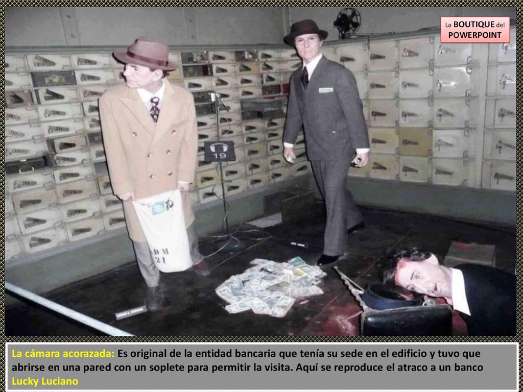 La cámara acorazada: Es original de la entidad bancaria que tenía su sede en el edificio y tuvo que abrirse en una pared con un soplete para permitir la visita.
