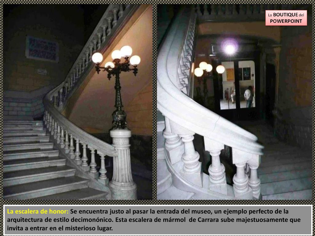 La escalera de honor: Se encuentra justo al pasar la entrada del museo, un ejemplo perfecto de la arquitectura de estilo decimonónico.