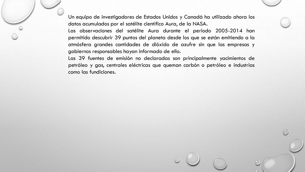 Un equipo de investigadores de Estados Unidos y Canadá ha utilizado ahora los datos acumulados por el satélite científico Aura, de la NASA.