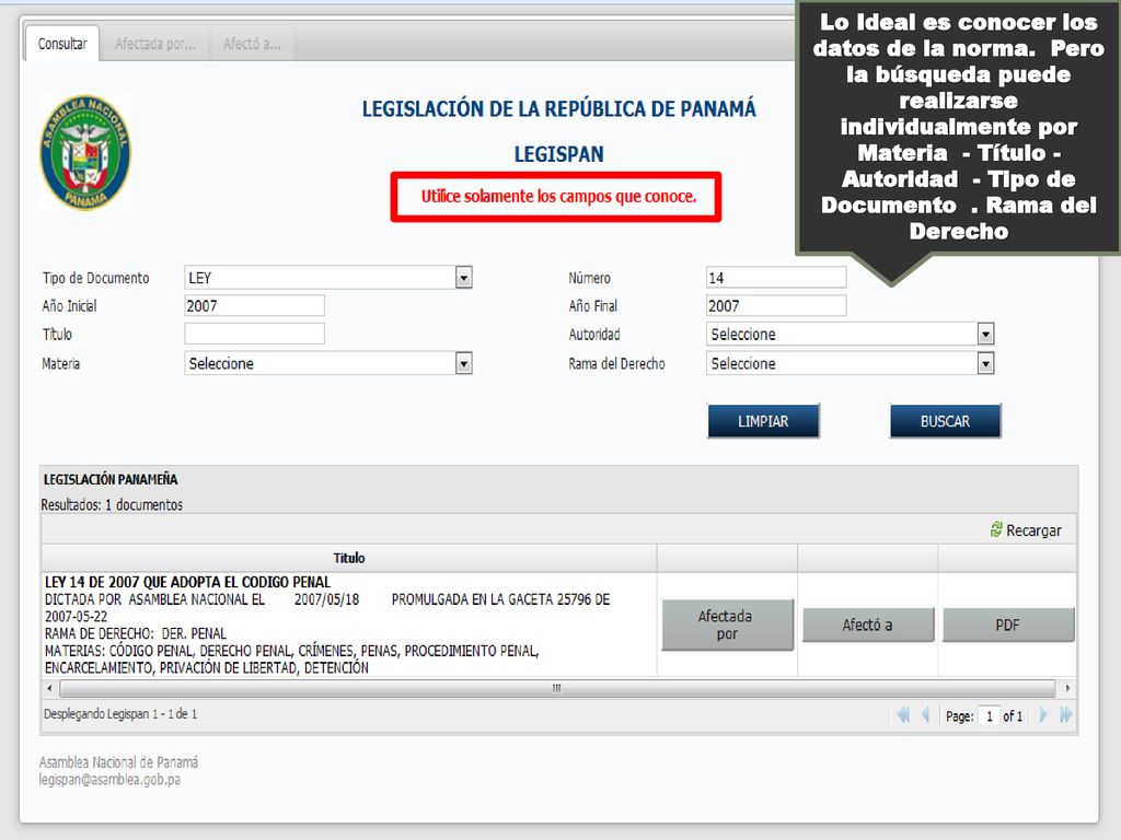 Lo Ideal es conocer los datos de la norma