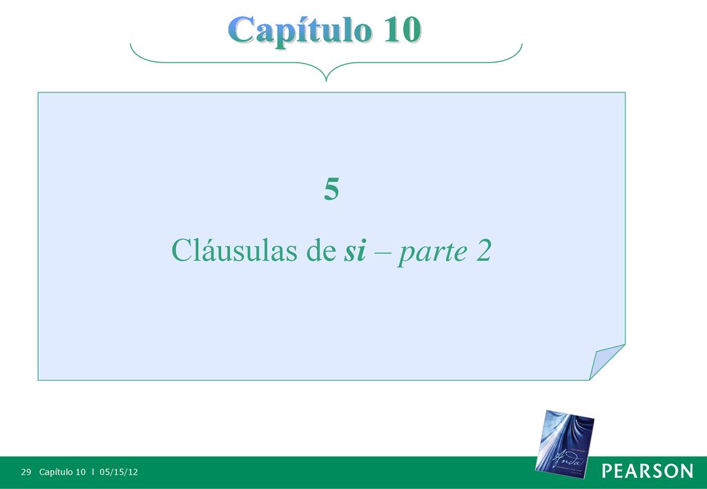 Capítulo 10 5 Cláusulas de si – parte 2 Capítulo 10 l 05/15/12