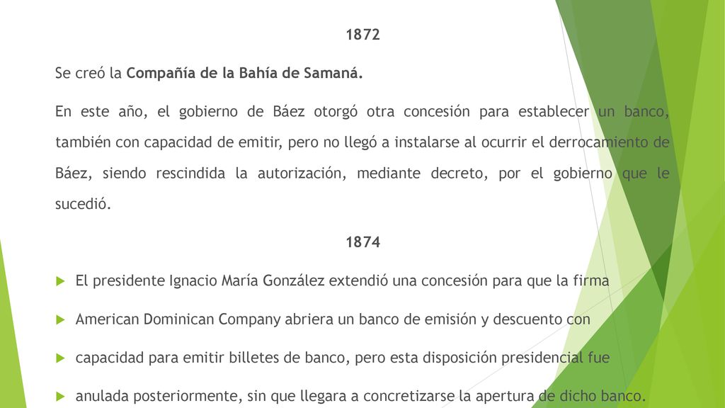 1872 Se creó la Compañía de la Bahía de Samaná.