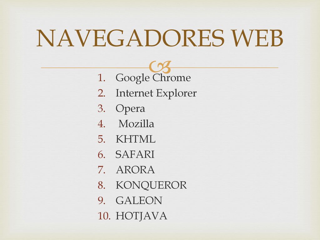 NAVEGADORES WEB Google Chrome Internet Explorer Opera Mozilla KHTML