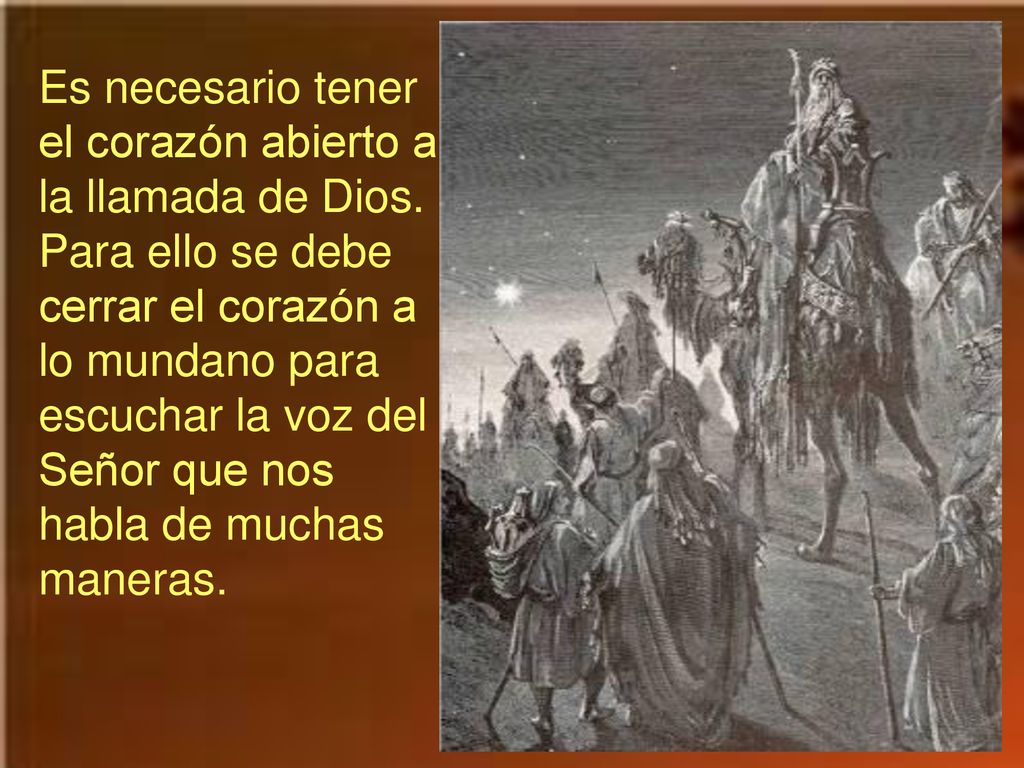 Es necesario tener el corazón abierto a la llamada de Dios