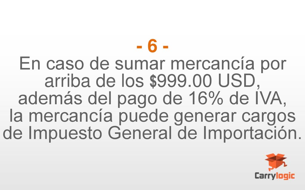 En caso de sumar mercancía por arriba de los $ USD,