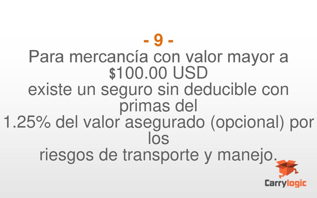 Para mercancía con valor mayor a $ USD