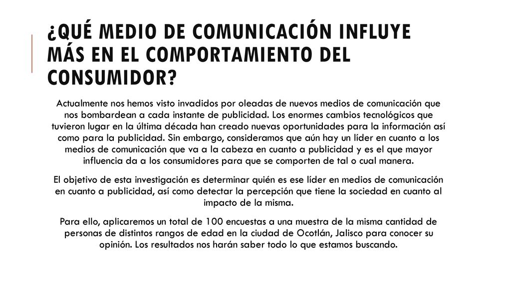 ¿Qué medio de comunicación influye más en el comportamiento del consumidor
