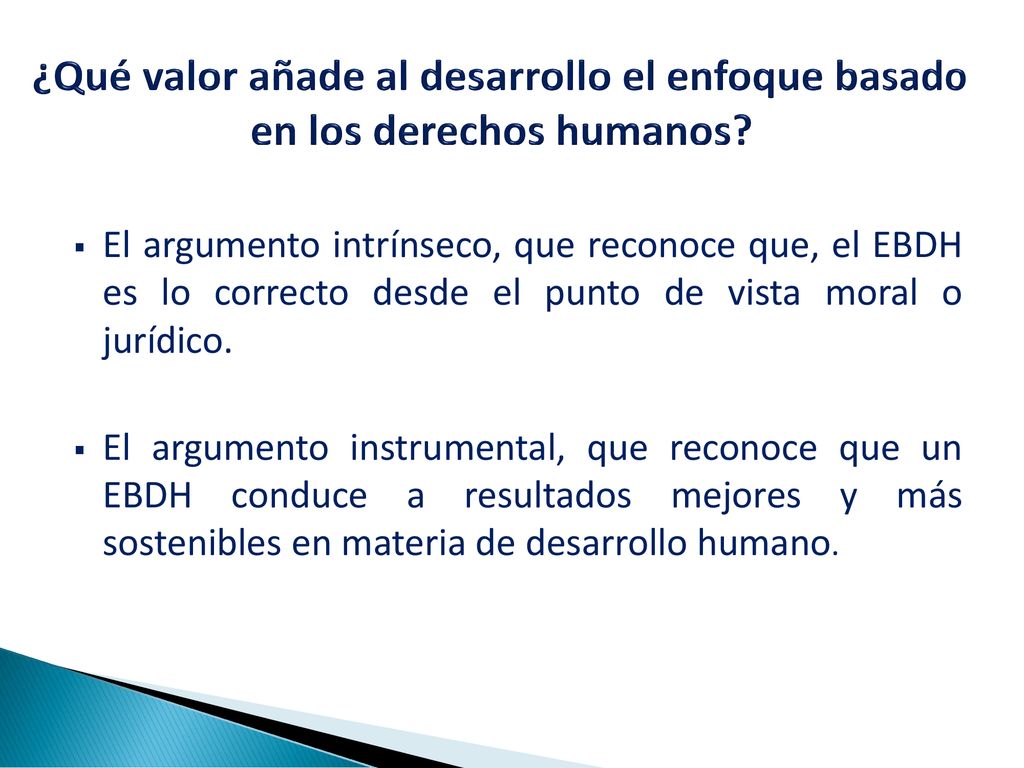¿Qué valor añade al desarrollo el enfoque basado en los derechos humanos