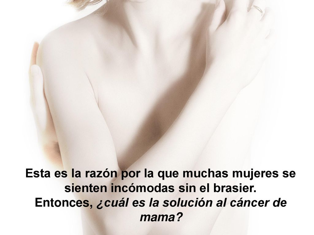 Esta es la razón por la que muchas mujeres se sienten incómodas sin el brasier.