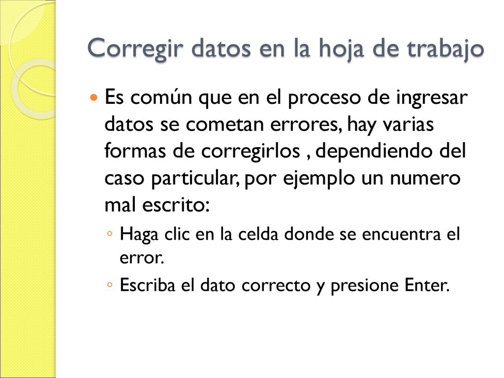 Corregir datos en la hoja de trabajo