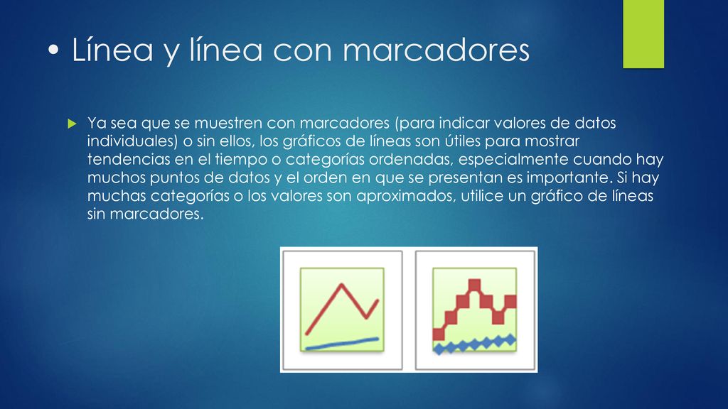 • Línea y línea con marcadores