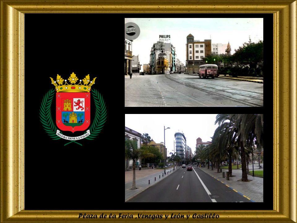 Plaza de la Feria , Venegas y León y Castillo