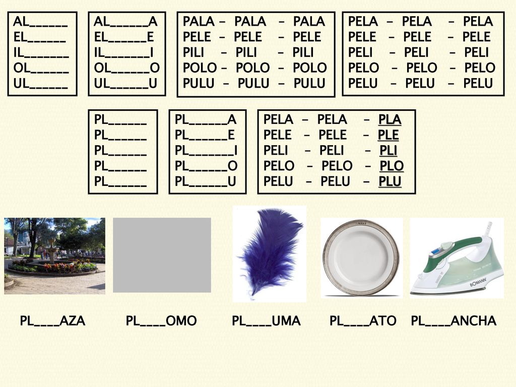 AL______ EL______. IL_______. OL______. UL______. AL______A. EL______E. IL_______I. OL______O.