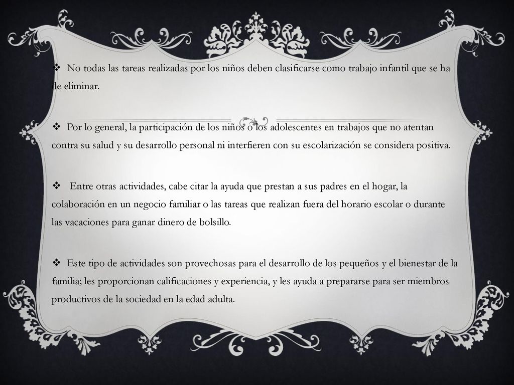 No todas las tareas realizadas por los niños deben clasificarse como trabajo infantil que se ha de eliminar.