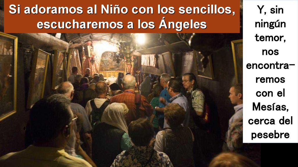 Si adoramos al Niño con los sencillos, escucharemos a los Ángeles
