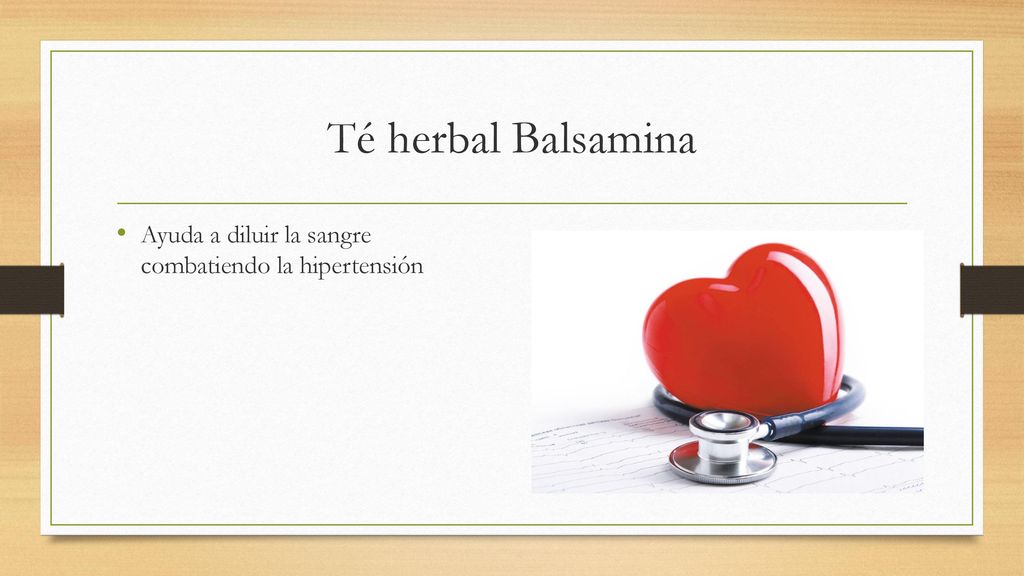 Té herbal Balsamina Ayuda a diluir la sangre combatiendo la hipertensión