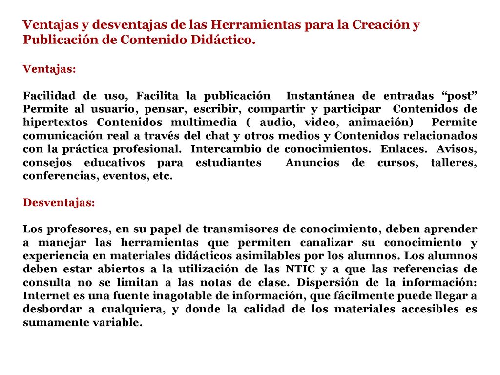 Ventajas y desventajas de las Herramientas para la Creación y Publicación de Contenido Didáctico.