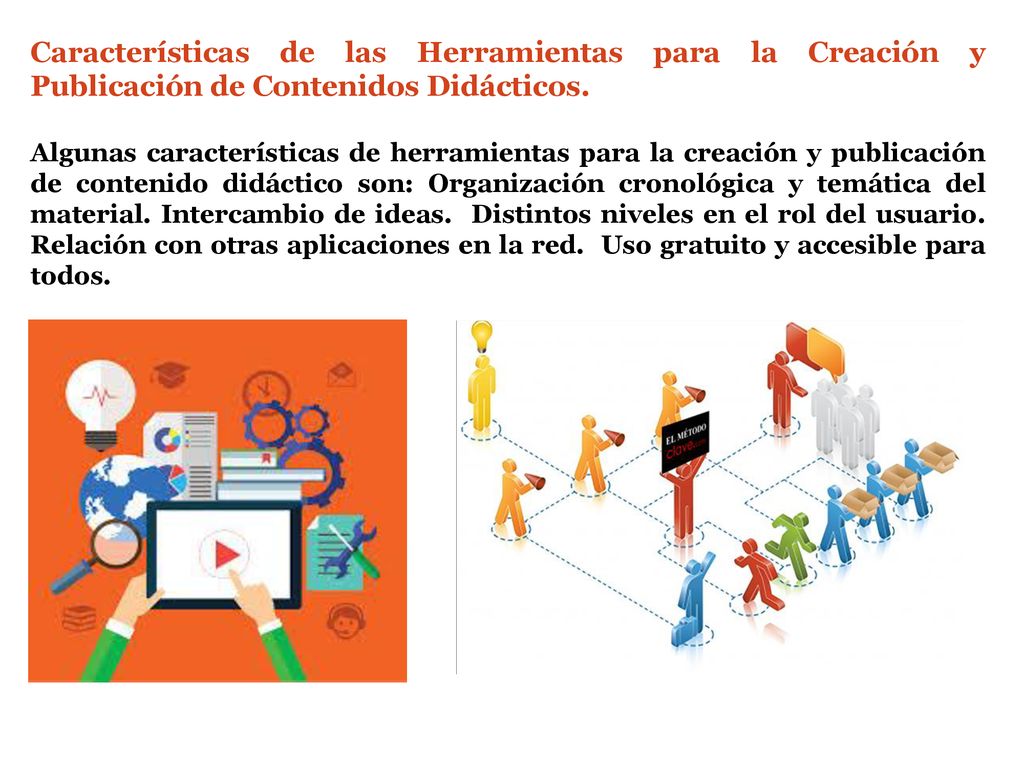Características de las Herramientas para la Creación y Publicación de Contenidos Didácticos.