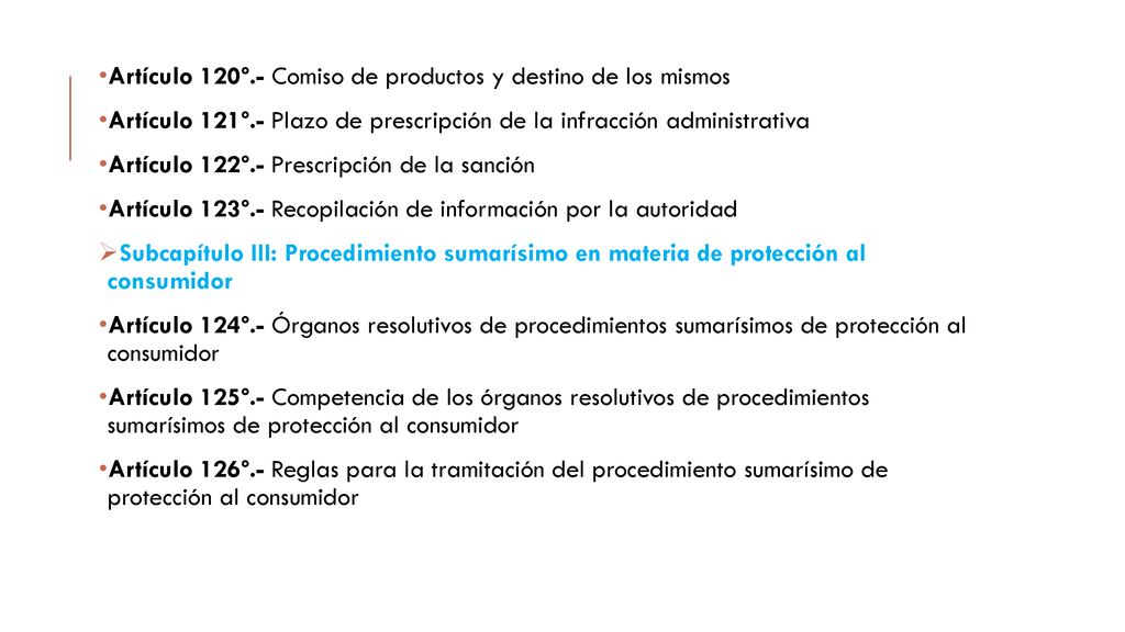 Artículo 120º.- Comiso de productos y destino de los mismos