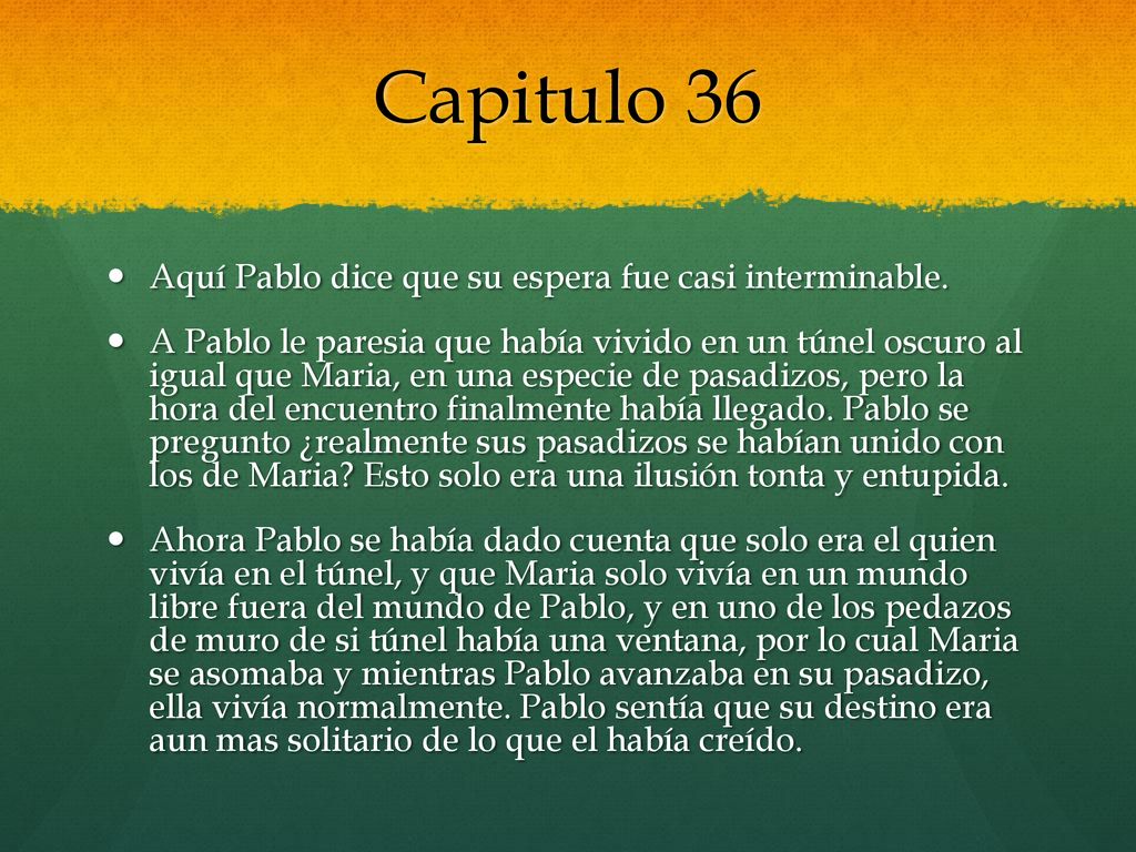 Capitulo 36 Aquí Pablo dice que su espera fue casi interminable.