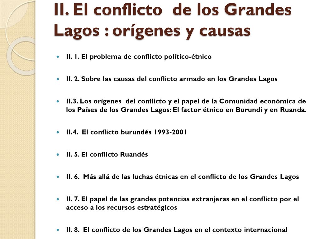 II. El conflicto de los Grandes Lagos : orígenes y causas