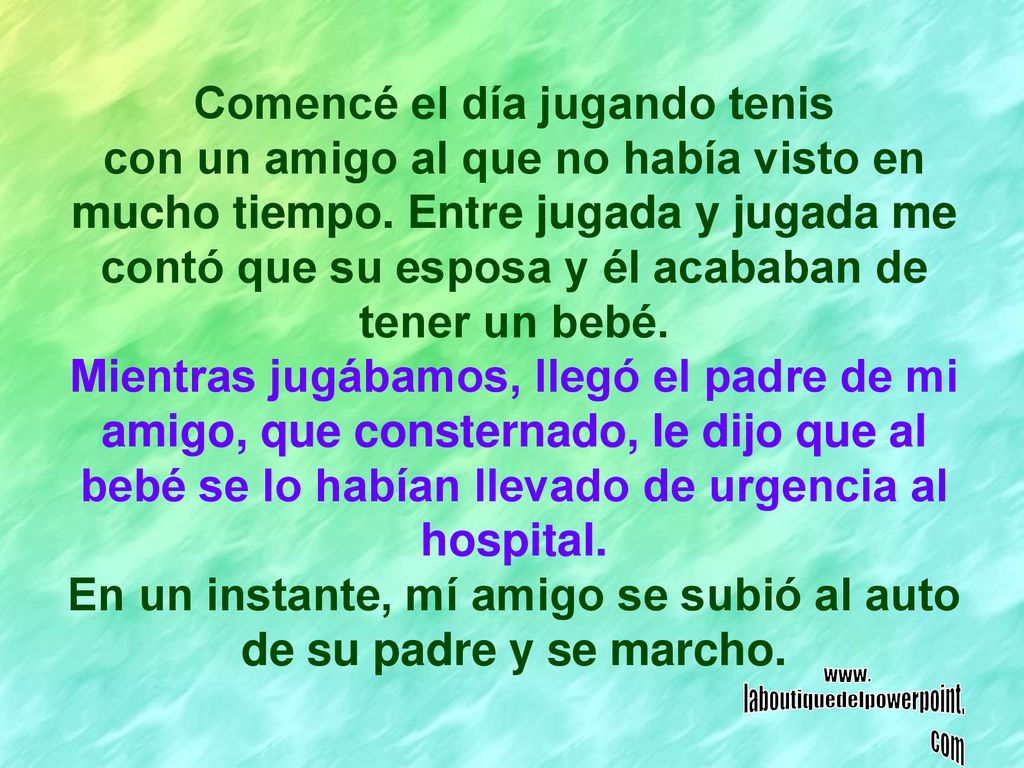 En un instante, mí amigo se subió al auto de su padre y se marcho.