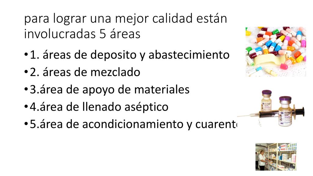 para lograr una mejor calidad están involucradas 5 áreas