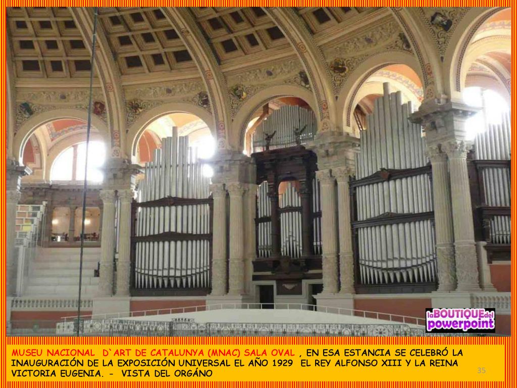 MUSEU NACIONAL D`ART DE CATALUNYA (MNAC) SALA OVAL , EN ESA ESTANCIA SE CELEBRÓ LA INAUGURACIÓN DE LA EXPOSICIÓN UNIVERSAL EL AÑO 1929 EL REY ALFONSO XIII Y LA REINA VICTORIA EUGENIA.