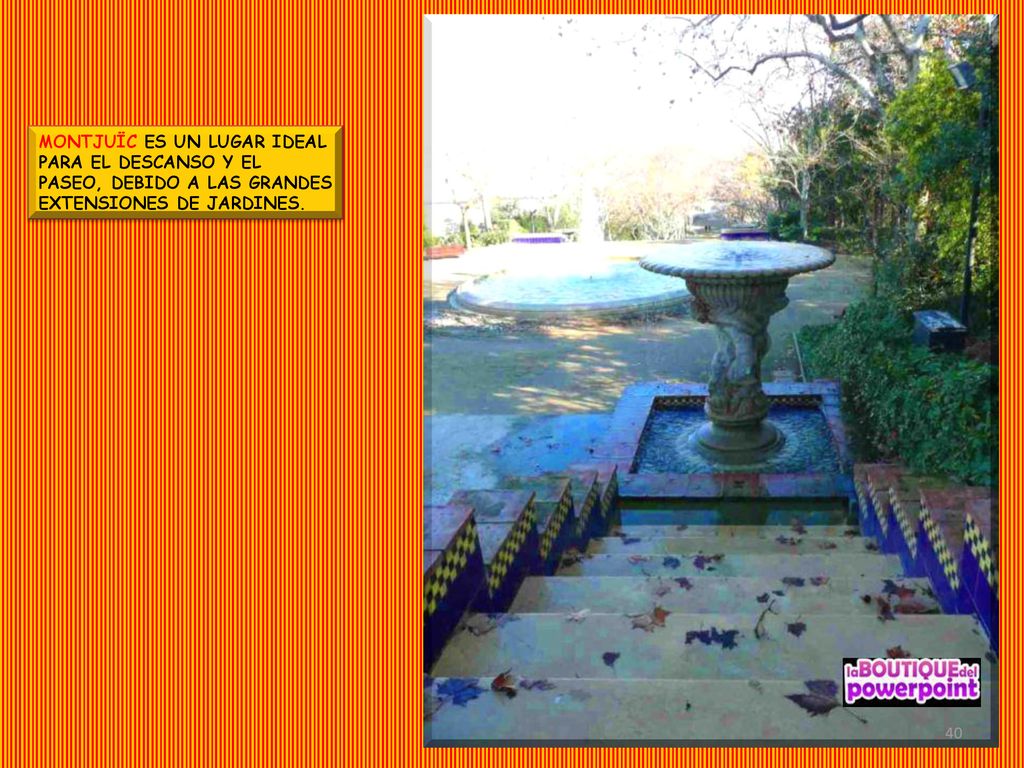 MONTJUÏC ES UN LUGAR IDEAL PARA EL DESCANSO Y EL PASEO, DEBIDO A LAS GRANDES EXTENSIONES DE JARDINES.