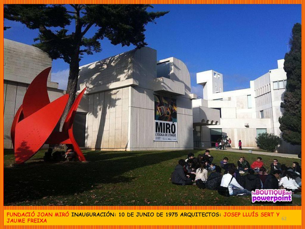 FUNDACIÓ JOAN MIRÓ INAUGURACIÓN: 10 DE JUNIO DE 1975 ARQUITECTOS: JOSEP LLUÍS SERT Y JAUME FREIXA