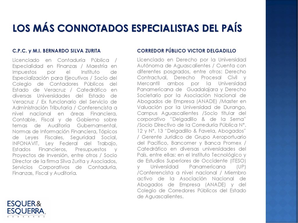 LOS MÁS CONNOTADOS ESPECIALISTAS DEL PAÍS