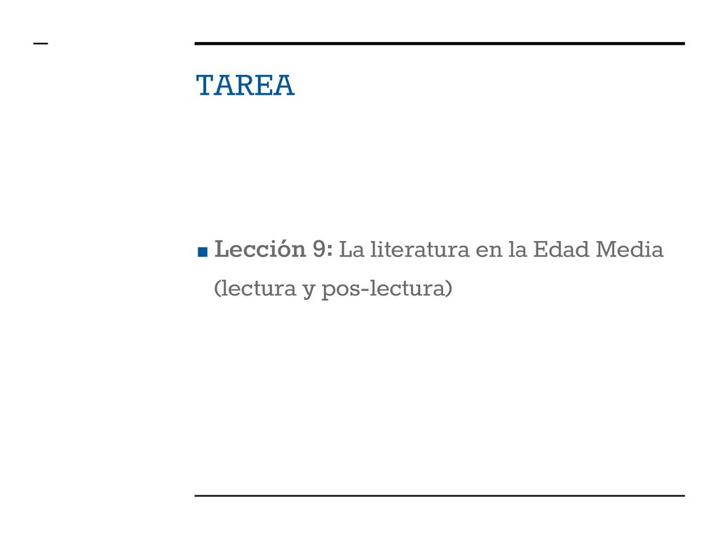 TAREA Lección 9: La literatura en la Edad Media (lectura y pos-lectura)