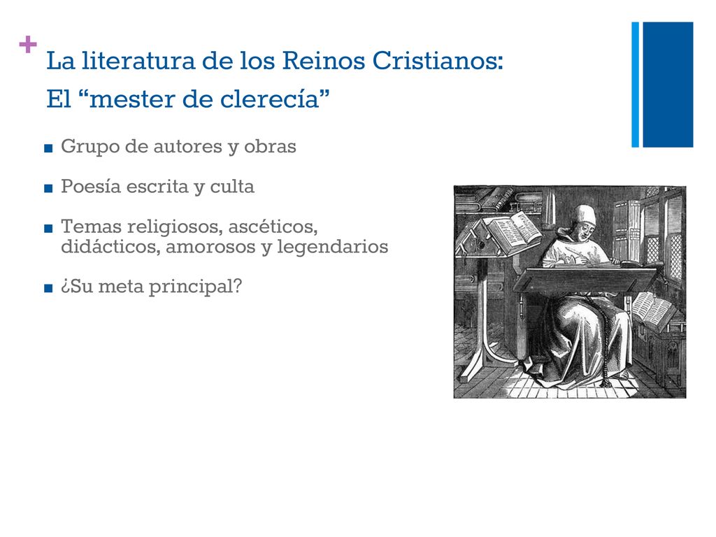 La literatura de los Reinos Cristianos: El mester de clerecía