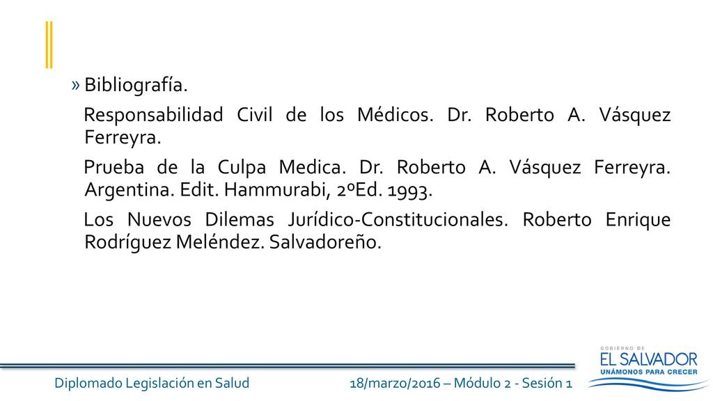 Bibliografía. Responsabilidad Civil de los Médicos. Dr. Roberto A. Vásquez Ferreyra.