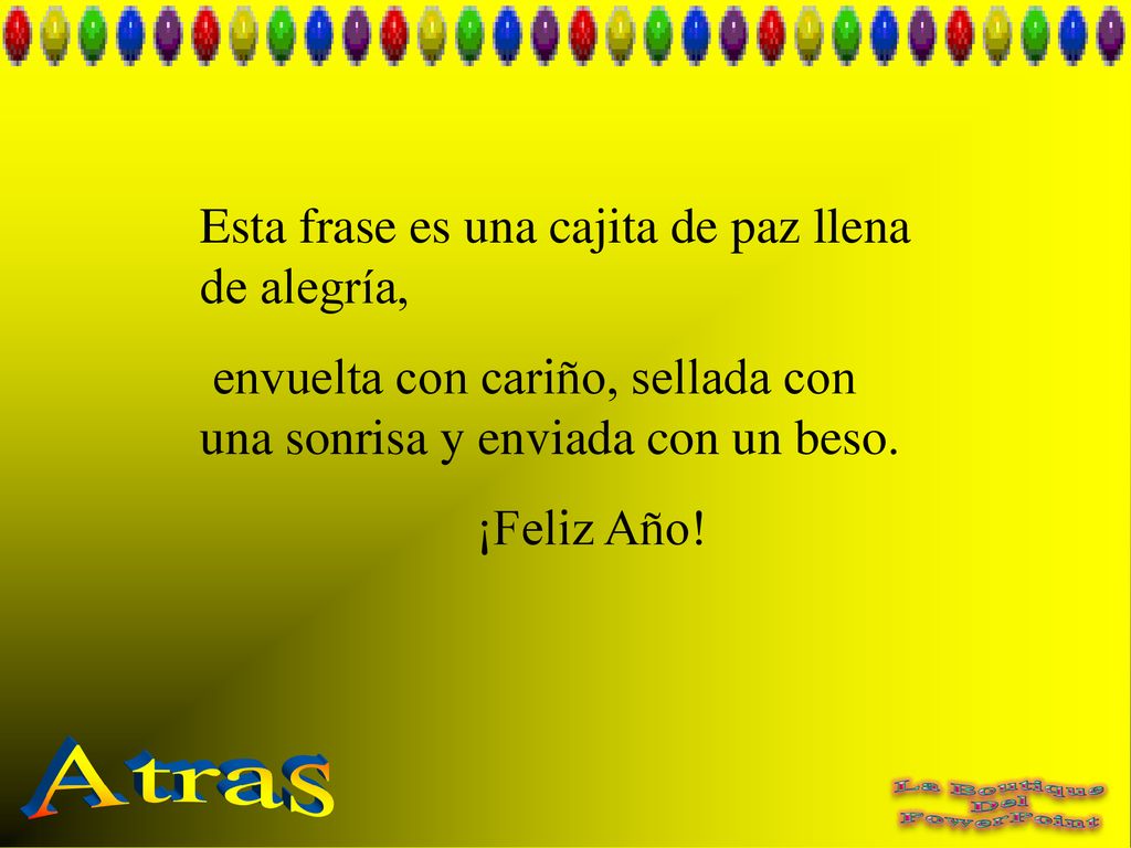Atras Esta frase es una cajita de paz llena de alegría,