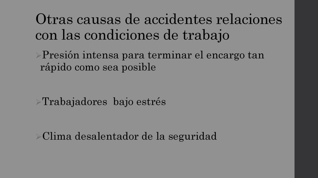 Otras causas de accidentes relaciones con las condiciones de trabajo