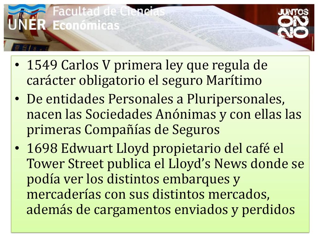 1549 Carlos V primera ley que regula de carácter obligatorio el seguro Marítimo